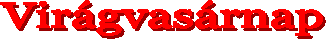 Virágvasárnap